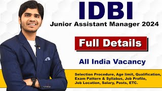 IDBI Junior Assistant Manager Vacancy 2024  Govt Job  Notification Out [upl. by Anauqahc]