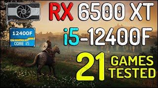 RX 6500 XT  i512400F  21 Games Test  Tech MK [upl. by Romilly]