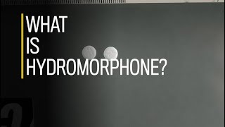 What is hydromorphone [upl. by Baudin843]