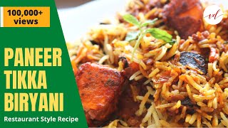 Delicious Paneer Tikka Biryani Recipe  Indian Biryani  पनीर बरियानी 4 Easy Steps Paneer Biryani [upl. by Terrilyn]