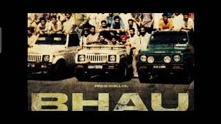 BHAU PREM DHILLON original audiodhillonprem majhail bhau tarntaran [upl. by Anayia]