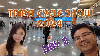 Day 2 Part1 พาเที่ยวงาน Taipei Cycle Show 2024 ที่ Taiwan [upl. by Lorolla]