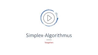 SimplexAlgorithmus Vorgehen [upl. by Yert]