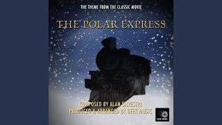 The Polar Express  Main Theme [upl. by Scandura]