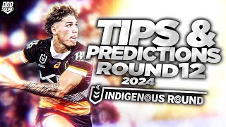 2024 NRL Tips amp Predictions ROUND 12  Indigenous Round [upl. by Marolda]