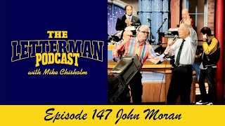 The Letterman Podcast 147 John Moran letterman thelettermanpodcast lateshow thanksdave [upl. by Drarej]