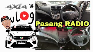 pasang radio axia full amp speed video  Vlog Axia E [upl. by Airpal]