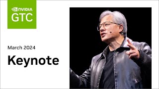 GTC March 2024 Keynote with NVIDIA CEO Jensen Huang [upl. by Ennayehc]