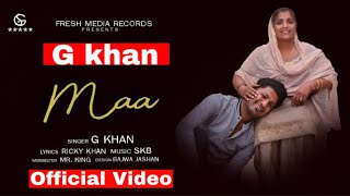 Maa G khan New Punjabi Song 2020  G Khan New Maa Song  Ricky Khan Latest Song Maa Official Video [upl. by Juetta]