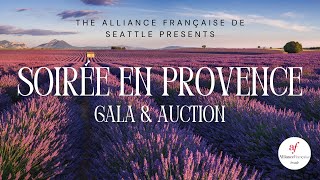 Soirée en Provence  Fundraising Gala 2024 of the Alliance Française de Seattle [upl. by Navinod]