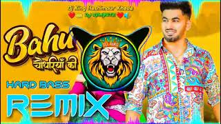 Bahu choudhariya ki dj remix song  haryanvi songa haryanavi dj remix hard bass  dj ram beta [upl. by Ahsita]