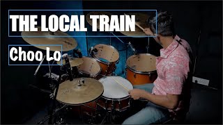 THE LOCAL TRAIN  CHOO LO  DRUM COVER  by Aakash  Studio Recording [upl. by Shannah335]