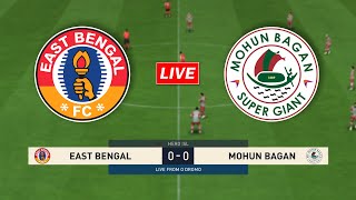 🔴East Bengal FC vs Mohun Bagan SG  Hero Indian Super League Match isl2024 [upl. by Aehtna]