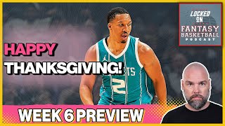 Fantasy Basketball Week 6 Preview  Thanksgiving Week [upl. by Rosabelle550]