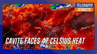 Cavite faces 47 Celsius heat Metro Manila sizzles in 45degree weather  TeleRadyo Serbisyo [upl. by Dahaf]