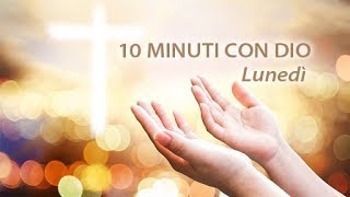 10 minuti con DIO  Lunedì [upl. by Neelrihs]