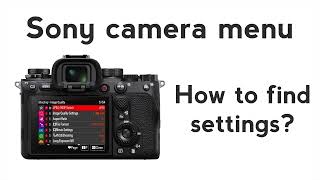 How to find Sony Camera settings [upl. by Ortensia]