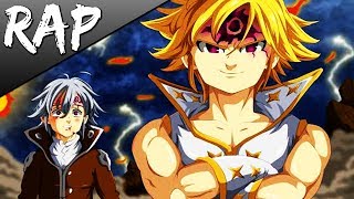 Rap de Meliodas completo  Nanatsu no Taizai  Aquel Demonio  Maxuke [upl. by Naimaj]