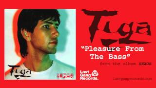 Tiga  Pleasure From The Bass [upl. by Greg]