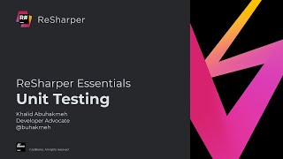 Unit Testing  ReSharper Essentials [upl. by Naitsabas]