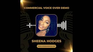 Sheena Hodges  Commercial Voice Over Demo [upl. by Weixel]