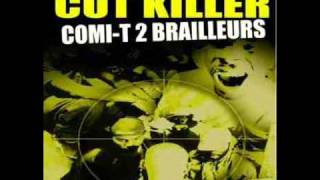 Cut Killer mixtape comité de brailleurs Face 2Brailleurs  parabellum mission [upl. by Conall927]