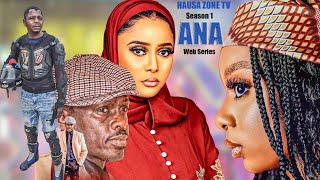 Ana Season 1 Episode 1 New Hausa Series Film Movies 2024 [upl. by Tnomal790]