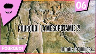 POURQUOI LA MESOPOTAMIE  Babylone Gilgamesh  berceau de la civilisation  Tigre amp Euphrate 06 [upl. by Yenots]