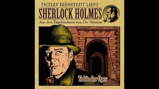 Sherlock Holmes Tod in der Oper Hörbuch [upl. by Aitra]