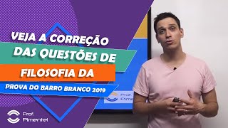 Barro Branco Resolução das questões de Filosofia [upl. by Ailahk800]