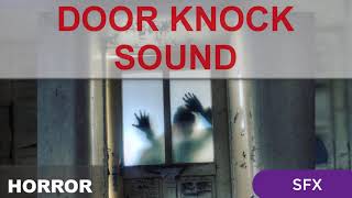 SCARY DOOR KNOCK SOUND EFFECT Knocking on door  Heavy Knocking  Loud Hand Knock [upl. by Rosalyn699]