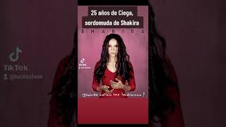 25 años de Ciega sordomuda de Shakira [upl. by Notlrahc551]