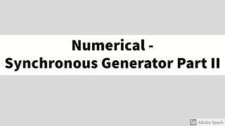 14 Numerical on Synchronous Generator  Part II [upl. by Leahcimed442]