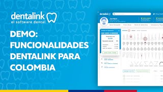 DEMO FUNCIONALIDADES DENTALINK COLOMBIA 💪🇨🇴 [upl. by Enram877]