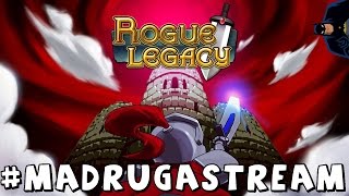 MadrugaStream  Rogue Legacy com ChemoOstioScotomaAstroSyngenesophobia 13122015 [upl. by Bowlds]