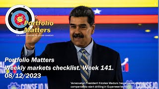 Weekly markets checklist Week 141 8th December 2023 [upl. by Willms667]