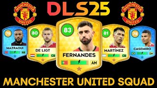 DLS 25  😱🔥 MANCHESTER UNITED PLAYERS NEW RATINGS IN DREAM LEAGUE SOCCER 2025 [upl. by Voltz246]