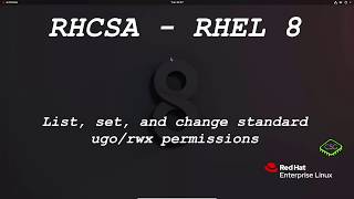 RHCSA RHEL 8  List set and change standard ugorwx permissions [upl. by Elleirb]