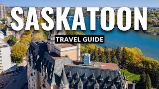 Saskatoon Saskatchewan Canada Travel Guide 2022 4K [upl. by Haslam]