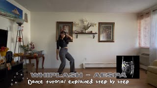 AESPA  ‘ Whiplash ‘ BOTH choruses tutorial explained step by step and mirrored [upl. by Casie]