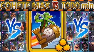 Cohete al MAXIMO â­â­â­ VS TODO min  Clash Royale [upl. by Nostrebor]