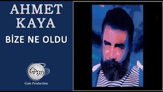 Bize Ne Oldu Ahmet Kaya [upl. by Ojimmas64]