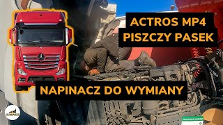 Piszczący pasek w Actros MP4 Wymiana napinacza  Gumiarze odcinek 129 [upl. by Eldwen]