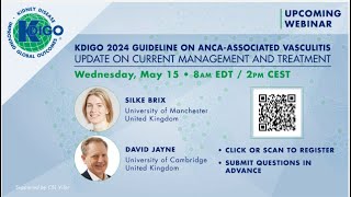 KDIGO 2024 Guideline on ANCAAssociated Vasculitis Update on Current Management and Treatment [upl. by Hartley538]