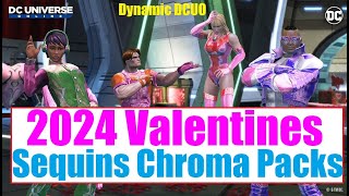 DCUO 2024 Valentines Sequins Chroma Packs  All 7 Materials  DC Universe Online [upl. by Aleekahs649]