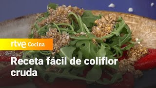 Receta fácil de coliflor cruda  Como Sapiens  RTVE Cocina [upl. by Aivatnwahs]