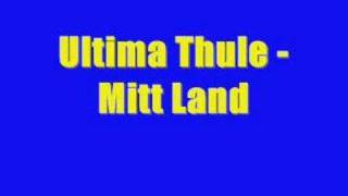 Ultima Thule  Mitt Land [upl. by Hobart]