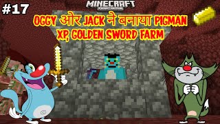 Oggy Make Pigman Xp Farm Golden Sword Farm  Minecraft Part 17 With Oggy And Jack [upl. by Alleda195]