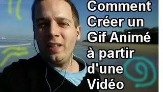 Créer un gif animé à partir dune vidéo [upl. by Asina]