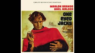 OST OneEyed Jacks 1961 [upl. by Aihsekel649]